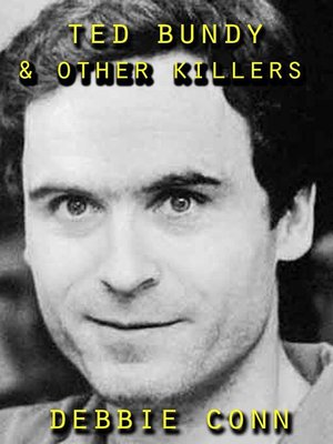 cover image of Ted Bundy & Other Killers